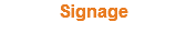 Signage
